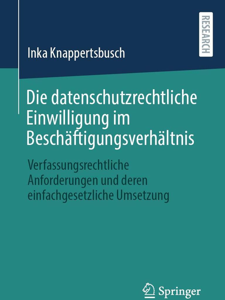 Die datenschutzrechtliche Einwilligung im Beschäftigungsverhältnis