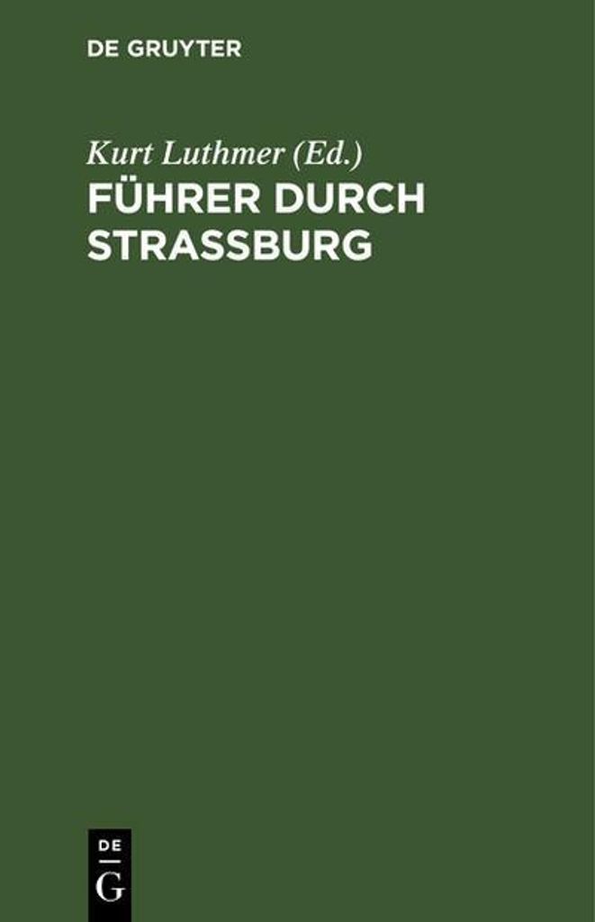 Führer durch Strassburg