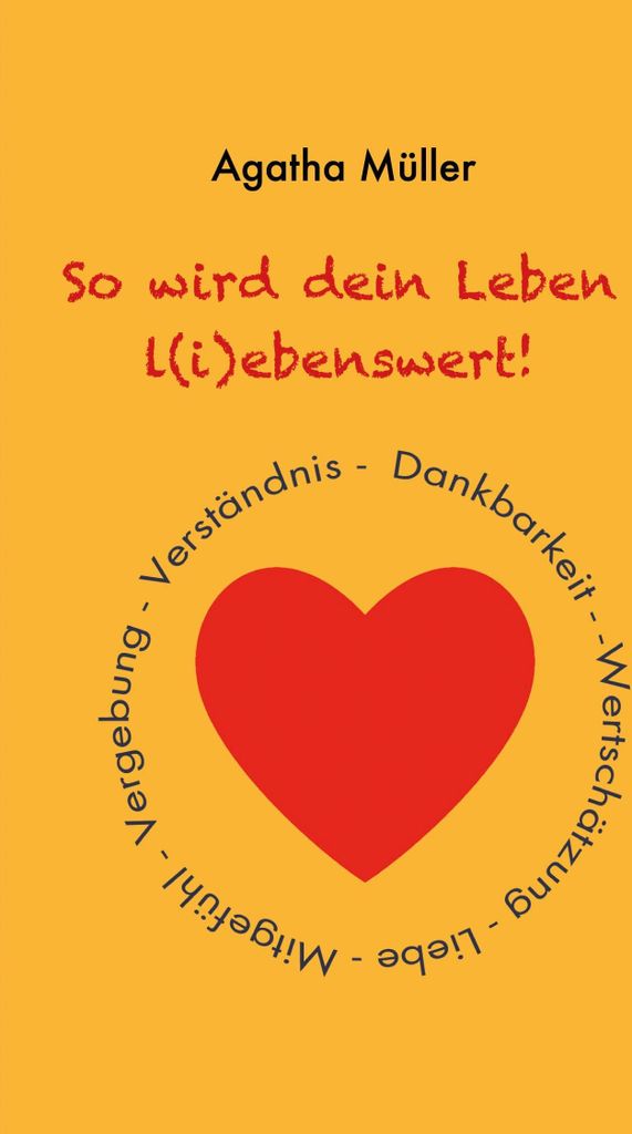 So wird dein Leben l(i)ebenswert!