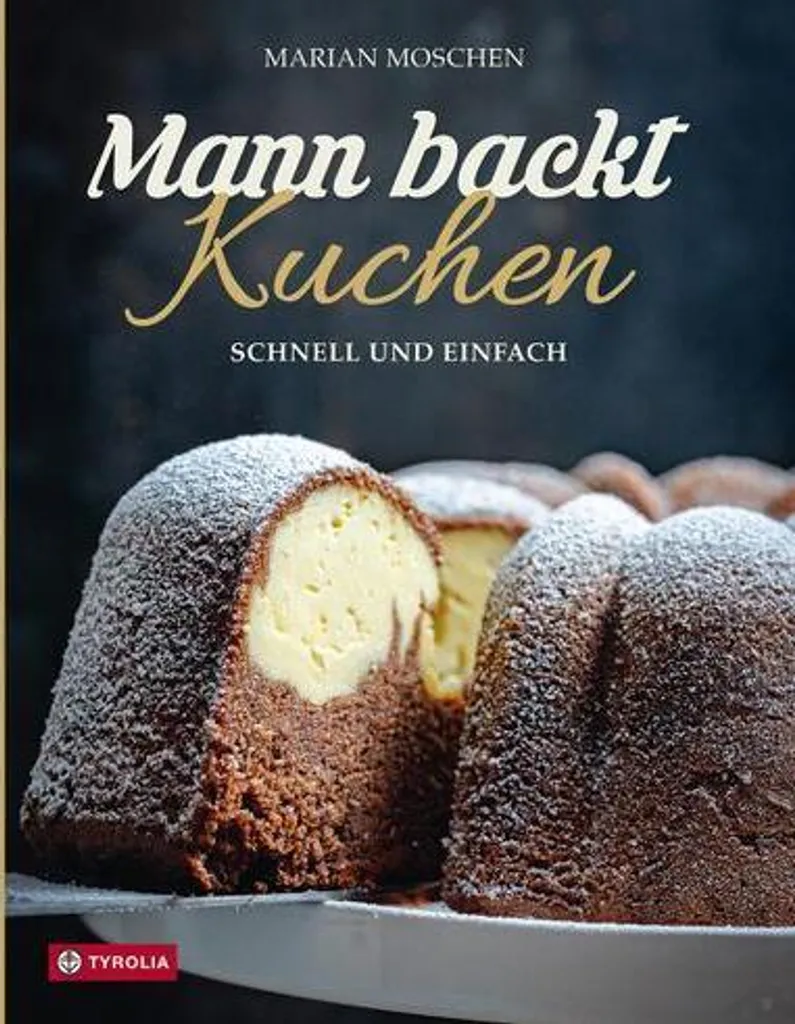 Mann backt Kuchen le livre de pâtisserie créative aux recettes illustrées