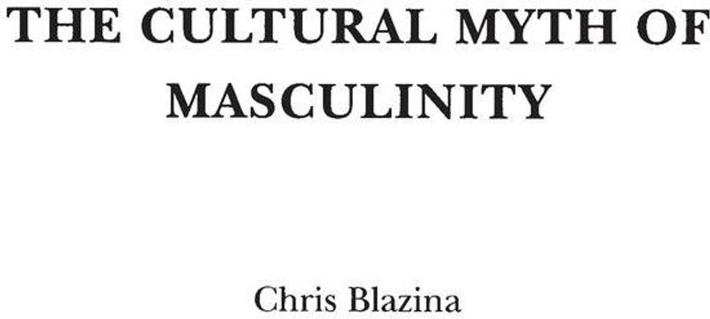 The Cultural Myth of Masculinity