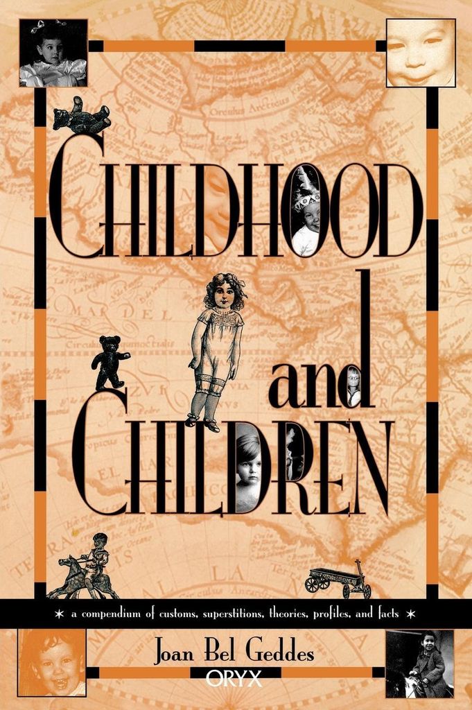Childhood and Children