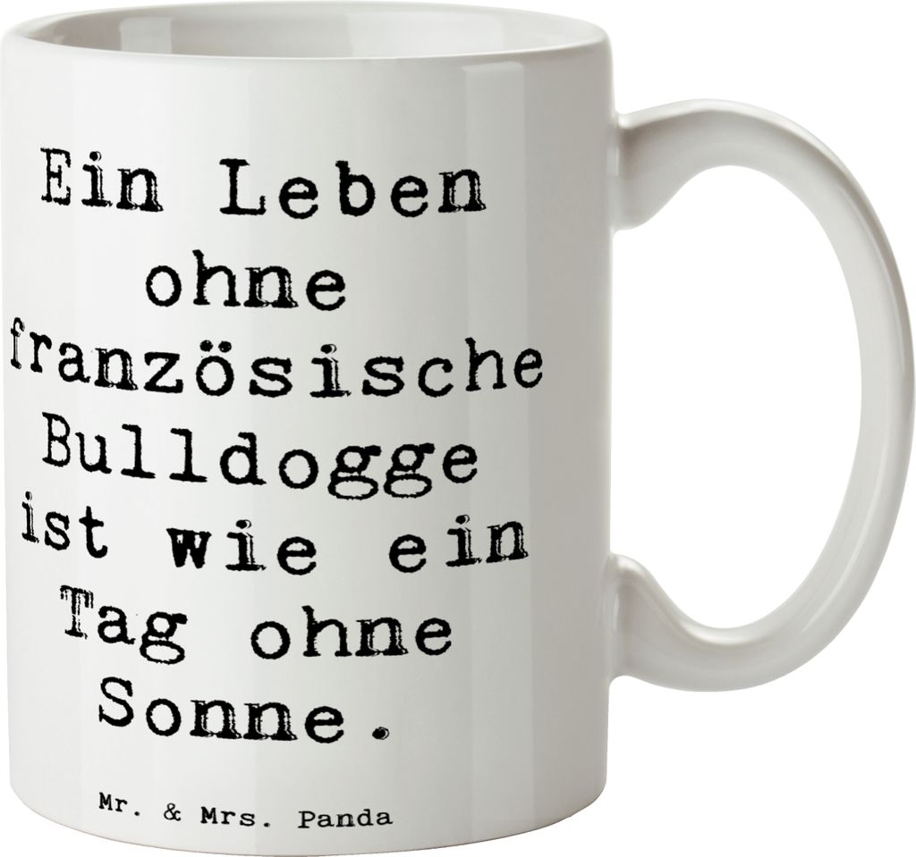 Mr. & Mrs. Panda Teetasse Spruch Französische Bulldogge - Weiß - Geschenk, Keramiktasse, Teebecher, Wesen, Lebensstil, Hunderasse, charmanter Vie...