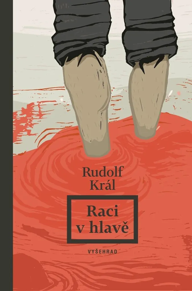 Quête d'Identité et Mystère Raci v hlavě Rudolf Král Roman Profond