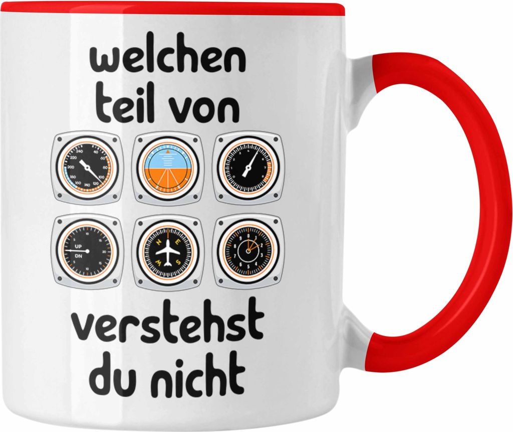 Trendation - Pilot Tasse Geschenk Lustiger Spruch Welchen Teil Von Verstehst Du Nicht Piloten Edition Becher Kaffeetasse (Rot)