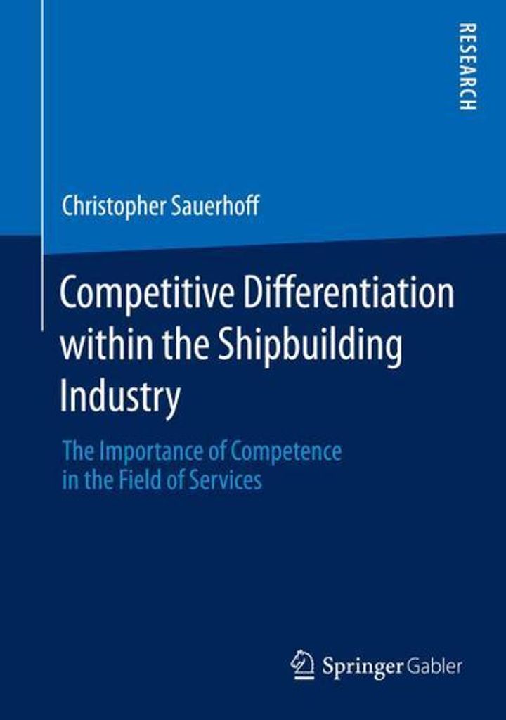 Competitive Differentiation within the Shipbuilding Industry