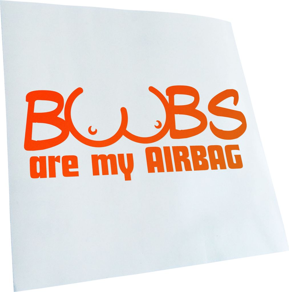 Kiwistar - Autoaufkleber - Neonorange - 40 x 16 cm - Boobs Are My Airbagy - Heckscheibenaufkleber - Aufkleber für Auto Kfz Fahrrad, LKW, Truck Mofa