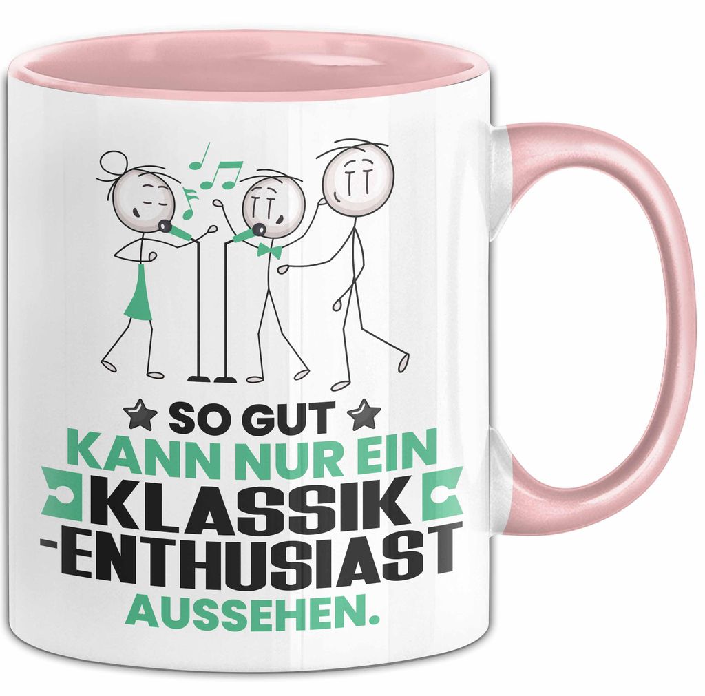 Klassik-Enthusiast Geschenk Tasse So Gut Kann Nur Ein Klassik-Enthusiast Aussehen Geschenkidee Kaffee-Becher (Rosa)