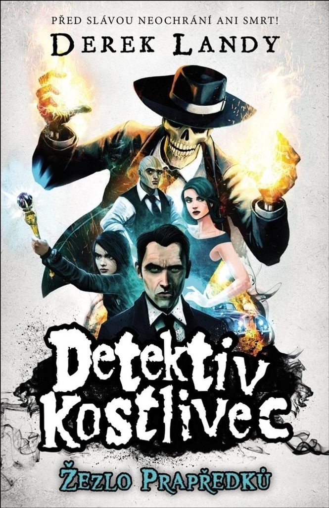 Detektiv Kostlivec: Žezlo Prapředků - Derek Landy
