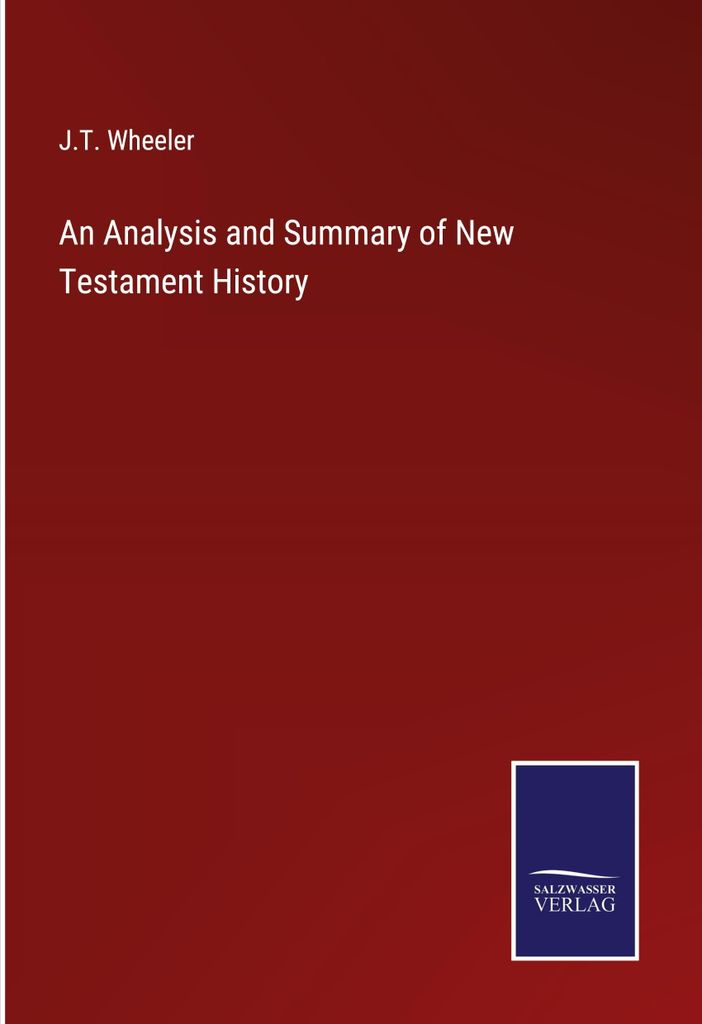 An Analysis and Summary of New Testament History
