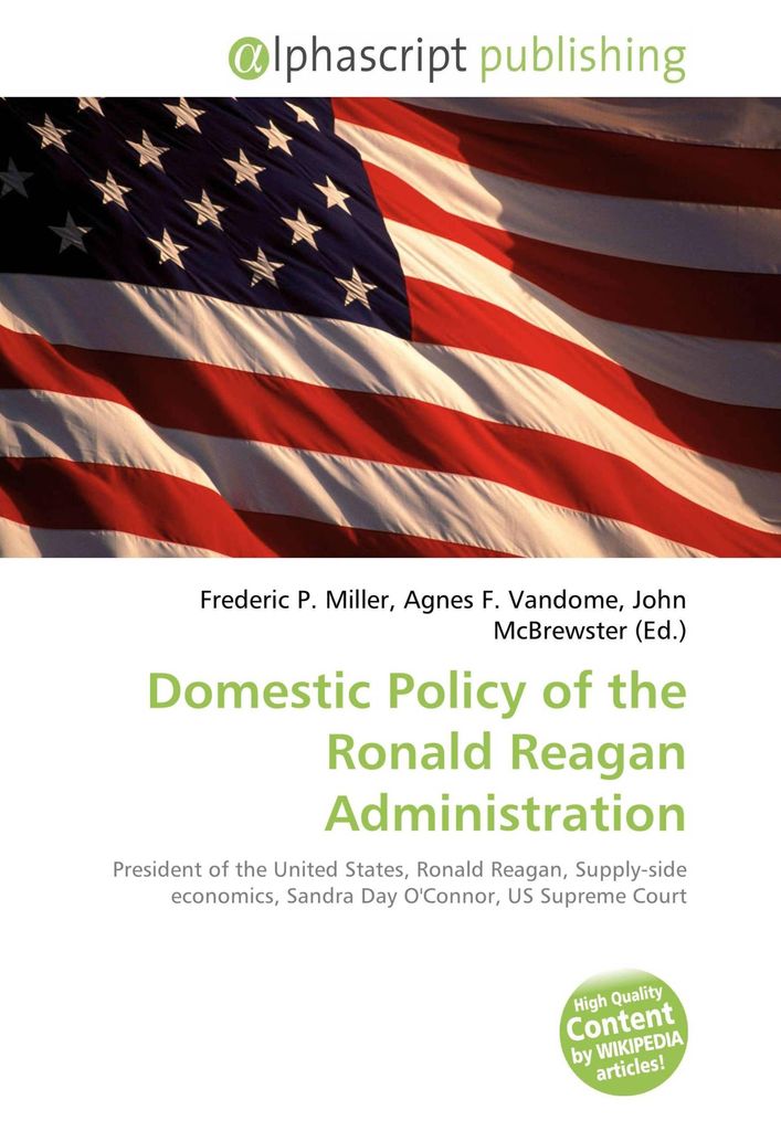 Domestic Policy of the Ronald Reagan Administration
