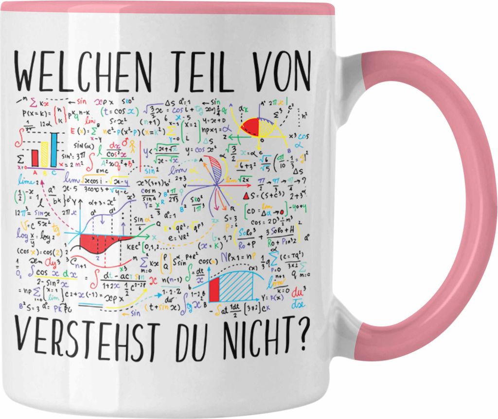 Trendation - Lustige Tasse Geschenk Welchen Tell Von Verstehst du Nicht Mathematiker Physiker Mathelehrer Geschenkidee (Rosa)