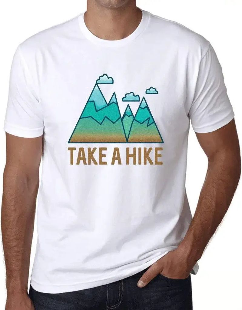 Herren Grafik T-Shirt Bergwandern – Take A Hike Mountain – Öko-Verantwortlich Vintage Jahrgang Kurzarm Lustige Druck Geburtstag Geschenk Mann