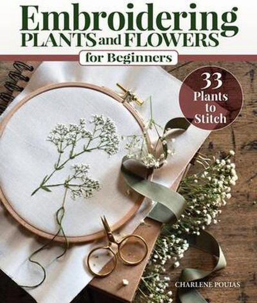 Embroidering Plants and Flowers for Beginners