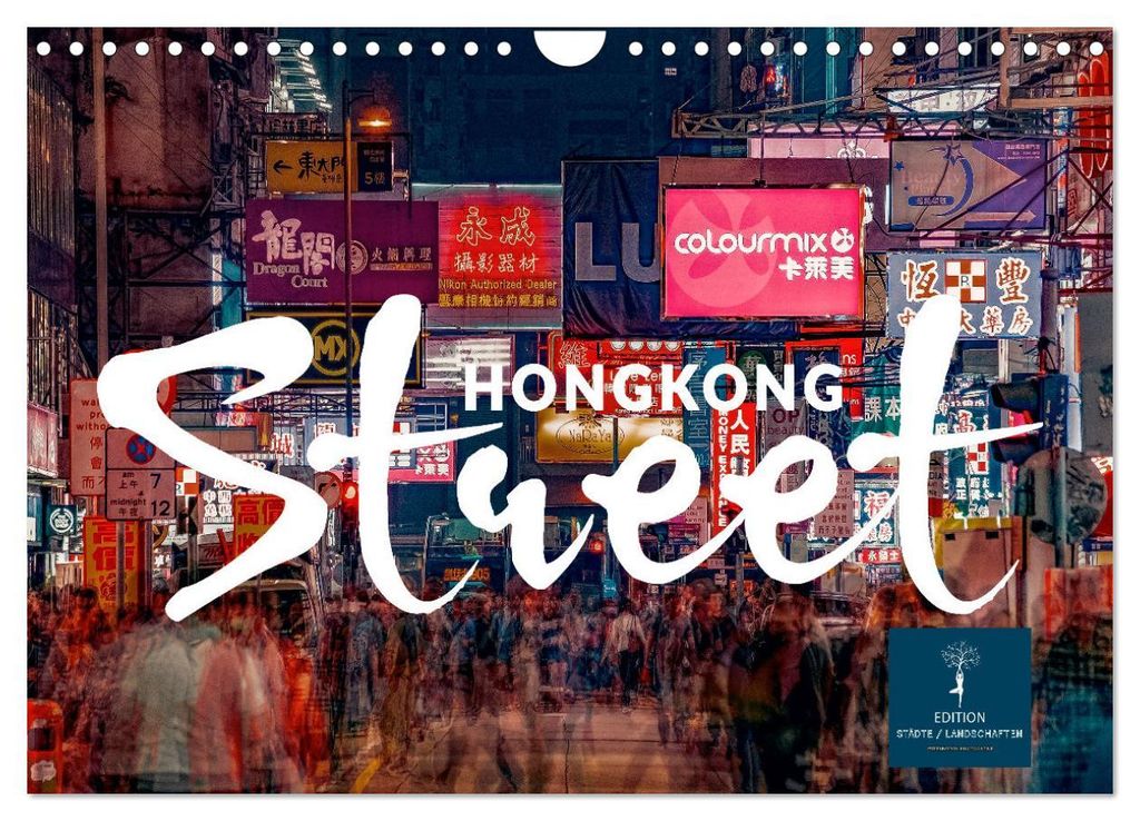 Hongkong Street (Wandkalender 2027 DIN A4 quer), CALVENDO Monatskalender