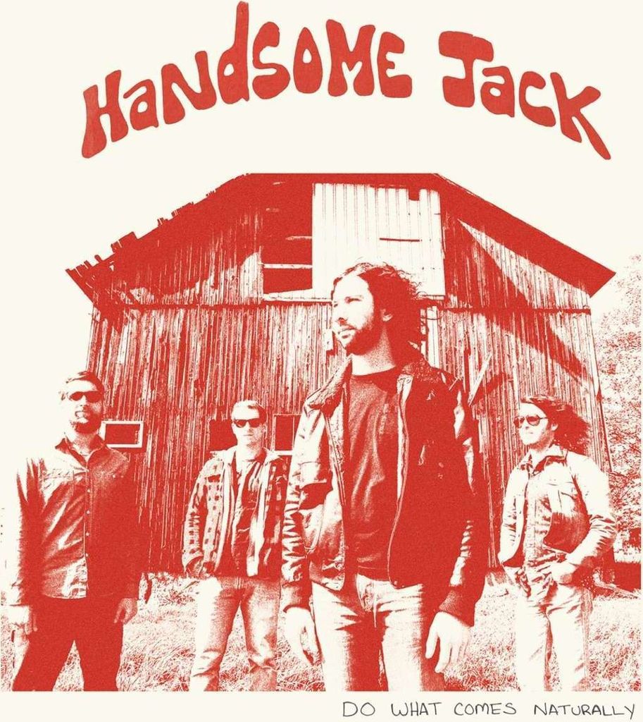 Handsome Jack: Do What Comes Naturally (Limited Edition) (Clear Red Vinyl)