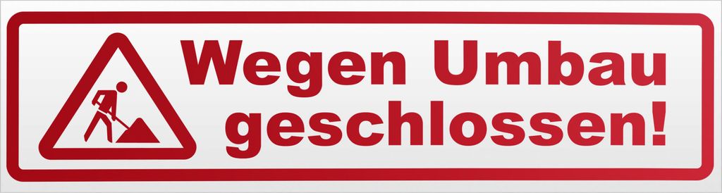 Kiwistar Wegen Umbau geschlossen Magnetschild Schild magnetisch - 30cm Rot - reflektierend - Magnetfolie für Auto PKW Kfz