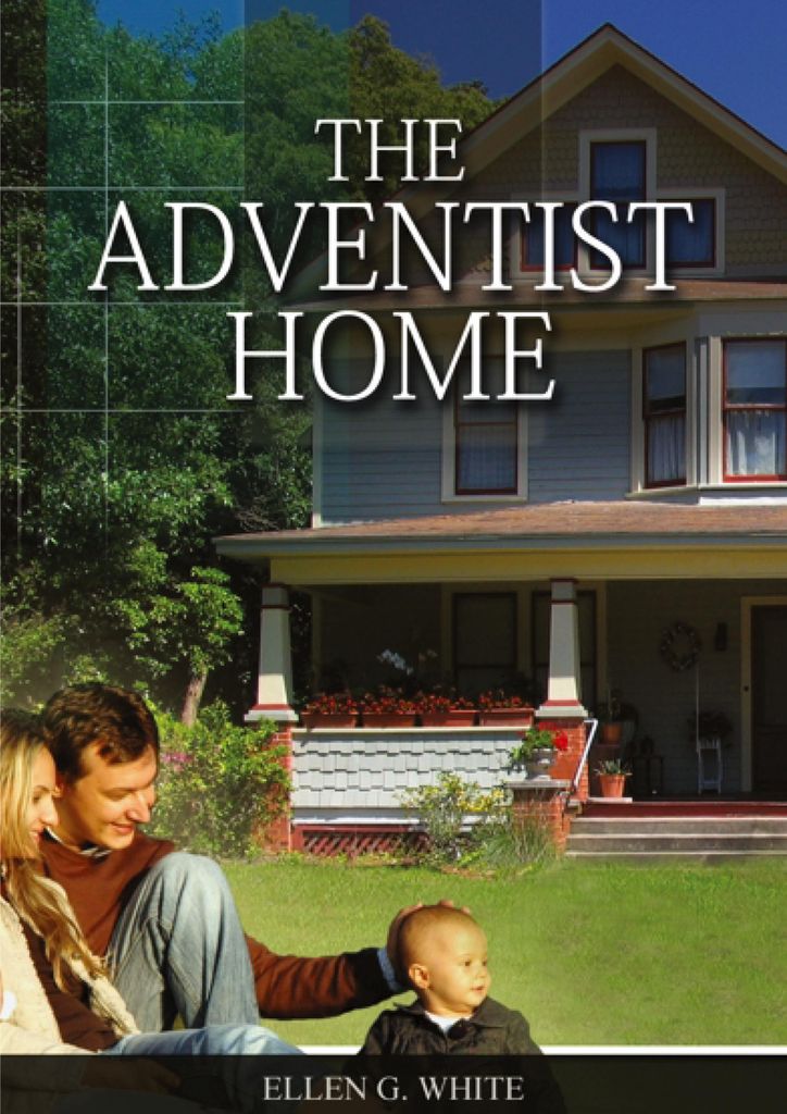 The Adventist Home