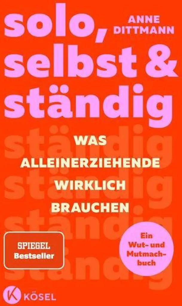 Solo, selbst & ständig : le guide pratique pour l'entrepreneur solo