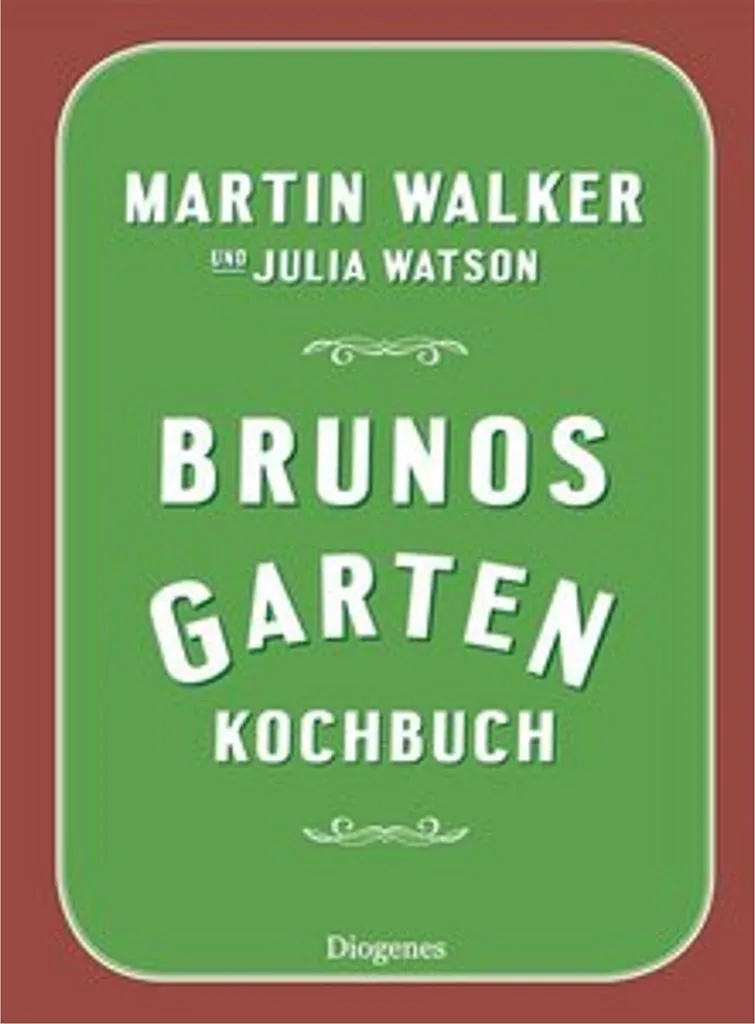 Réussir sa cuisine du jardin avec le guide Brunos Gartenkochbuch complet