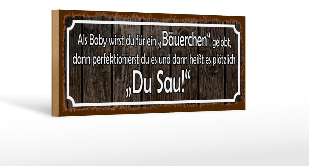 Holzschild Spruch 27x10cm als Baby für Bäuerchen gelobt