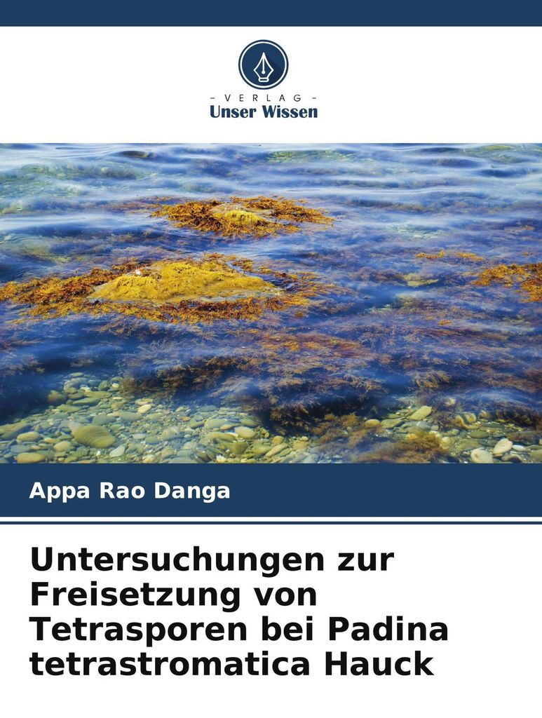 Untersuchungen zur Freisetzung von Tetrasporen bei Padina tetrastromatica Hauck