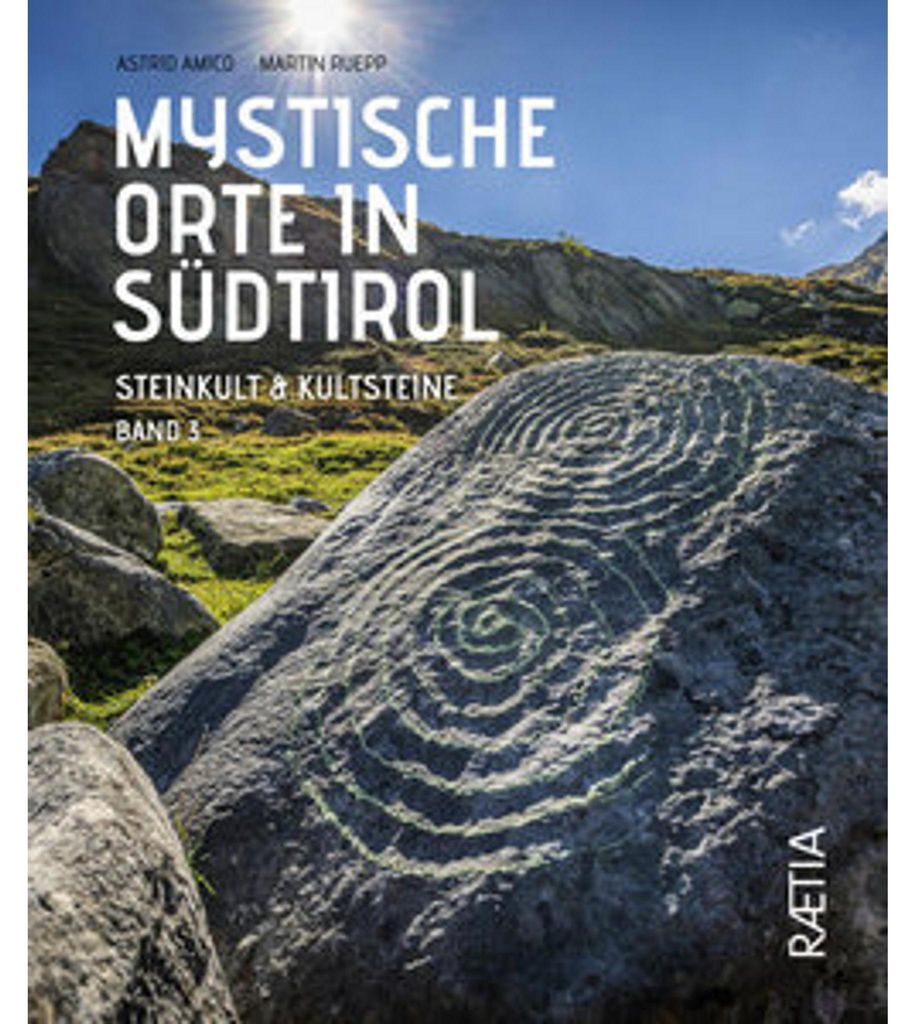 Mystische Orte in Südtirol