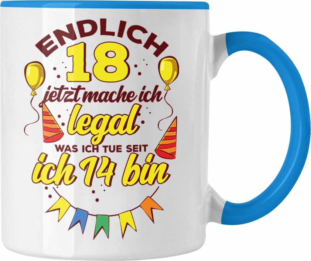 Trendation - Lustige Tasse zum 18. Geburtstag witziges Geschenk 18er Geburtstag (Blau)