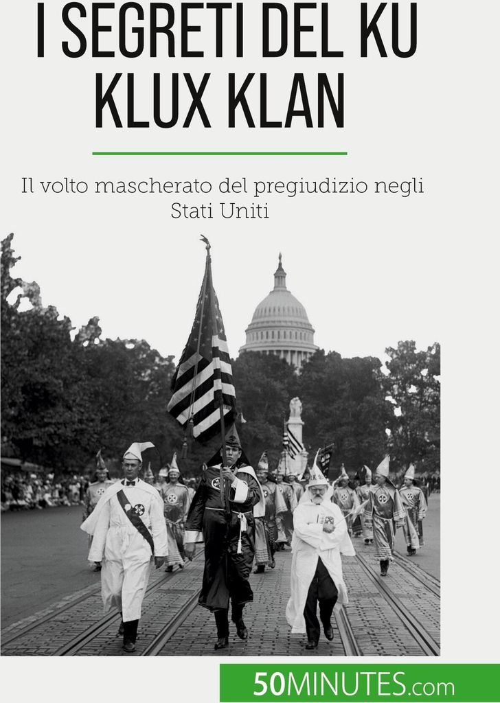 I segreti del Ku Klux Klan