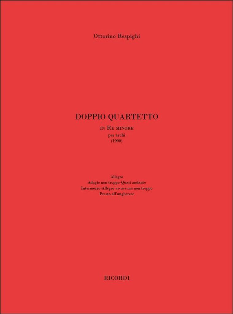 Ottorino Respighi, Doppio quartetto Strings Partitur