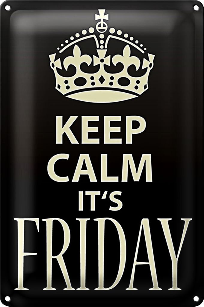 Blechschild Spruch 18x12cm Keep Calm its Friday