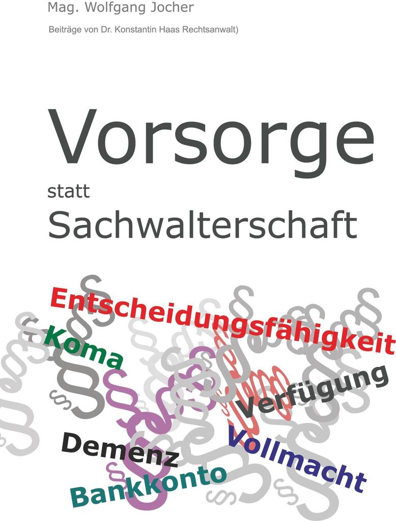 Vorsorge statt Sachwalterschaft