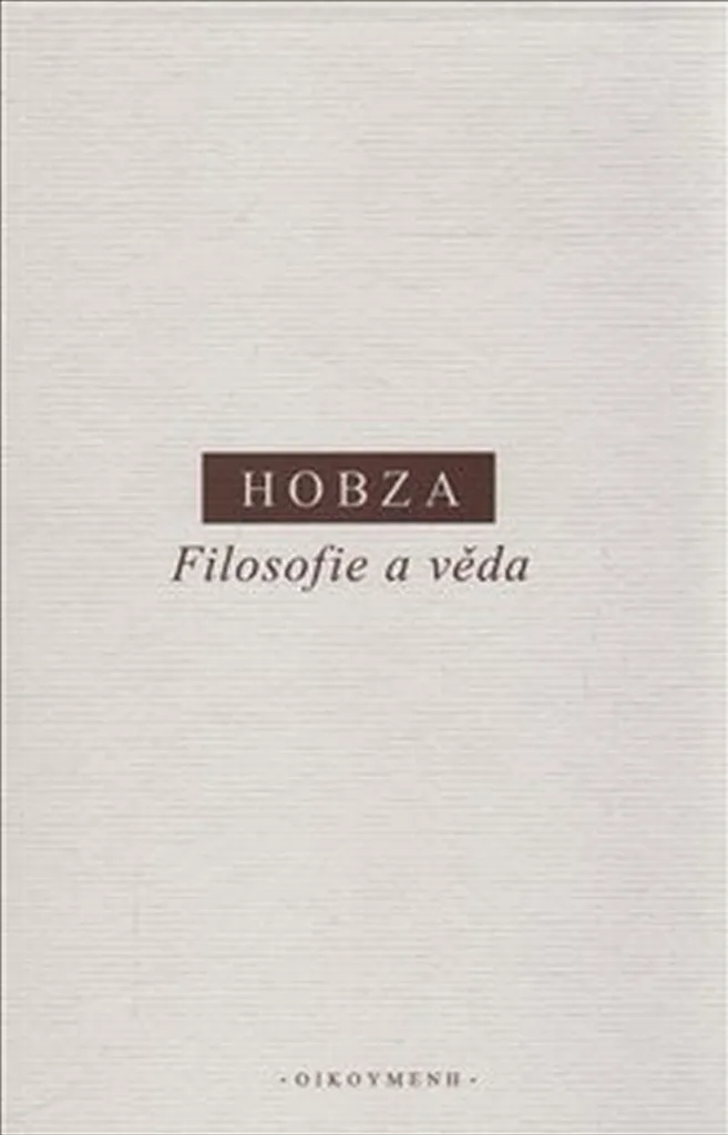 Filosofie a věda par Pavel Hobza : livre de philosophie et sciences
