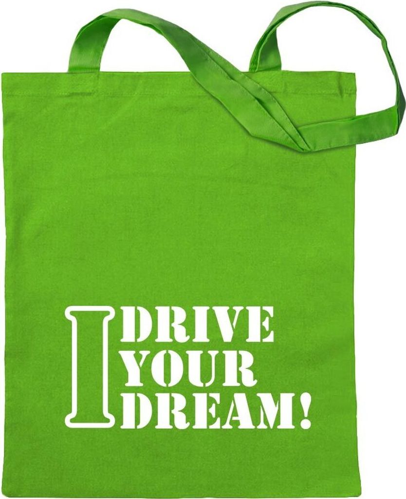 Kiwistar - Baumwolltasche - hellgrün - I Drive Your Dream - Tragetasche Stoffbeutel Umhängetasche Langer Henkel