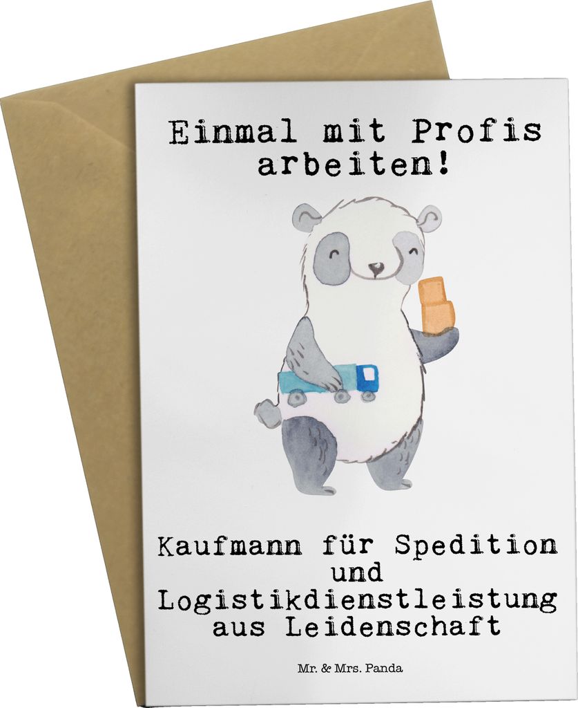 Mr. & Mrs. Panda Grußkarte Kaufmann für Spedition und Logistikdienstleistung Leidenschaft - Weiß - Geschenk, osterkarte, dankeskarten, Witzig, L...