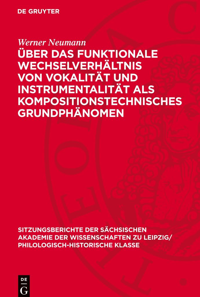 Über das funktionale Wechselverhältnis von Vokalität und Instrumentalität als kompositionstechnisches Grundphänomen
