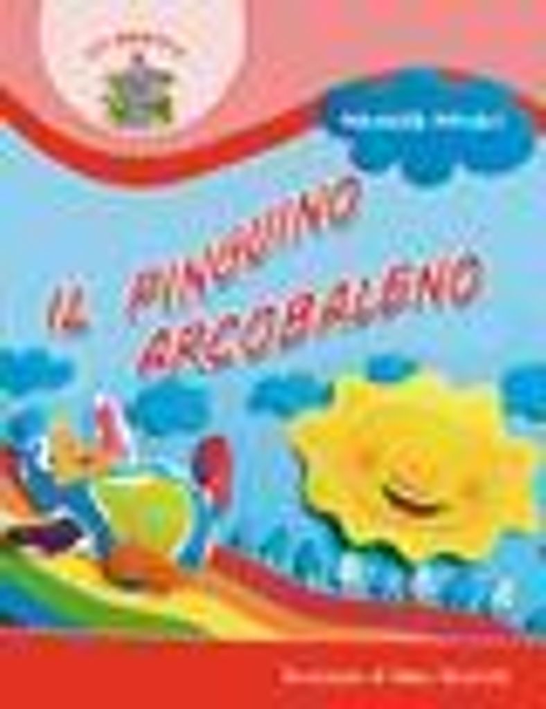 Monari, M: Pinguino arcobaleno