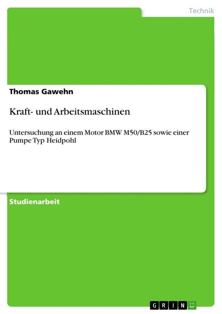 Kraft- und Arbeitsmaschinen