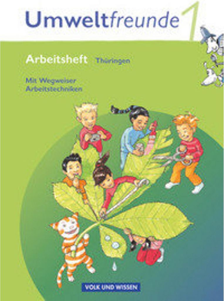 Umweltfreunde 1. Schuljahr. Neubearbeitung 2009. Arbeitsheft. Thüringen
