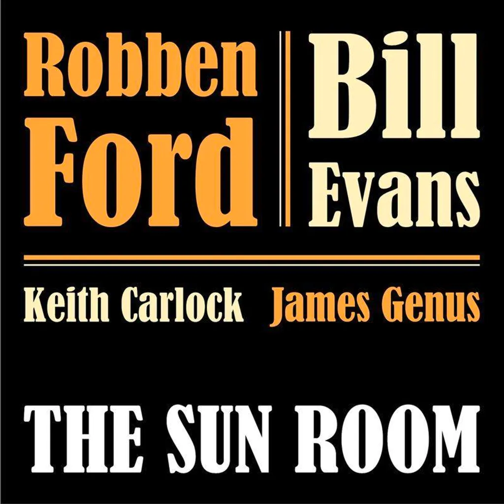 Robben Ford & Bill Evans The Sun Room LP 180g Vinyle Gatefold