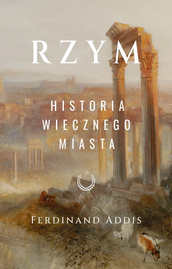 Comprendre Rome : Livre Rzym Historia Wiecznego Miasta pour passionnés