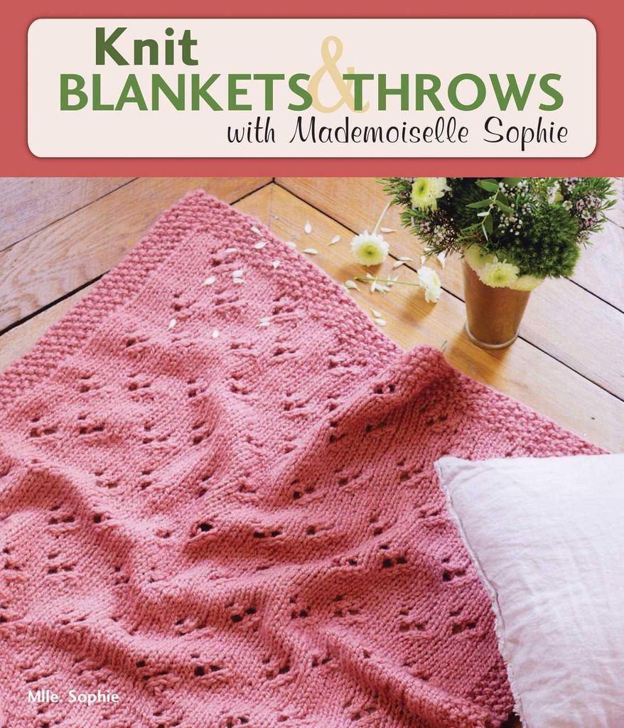 Knit Blankets & Throws With Mademoiselle – Lingua: Inglese