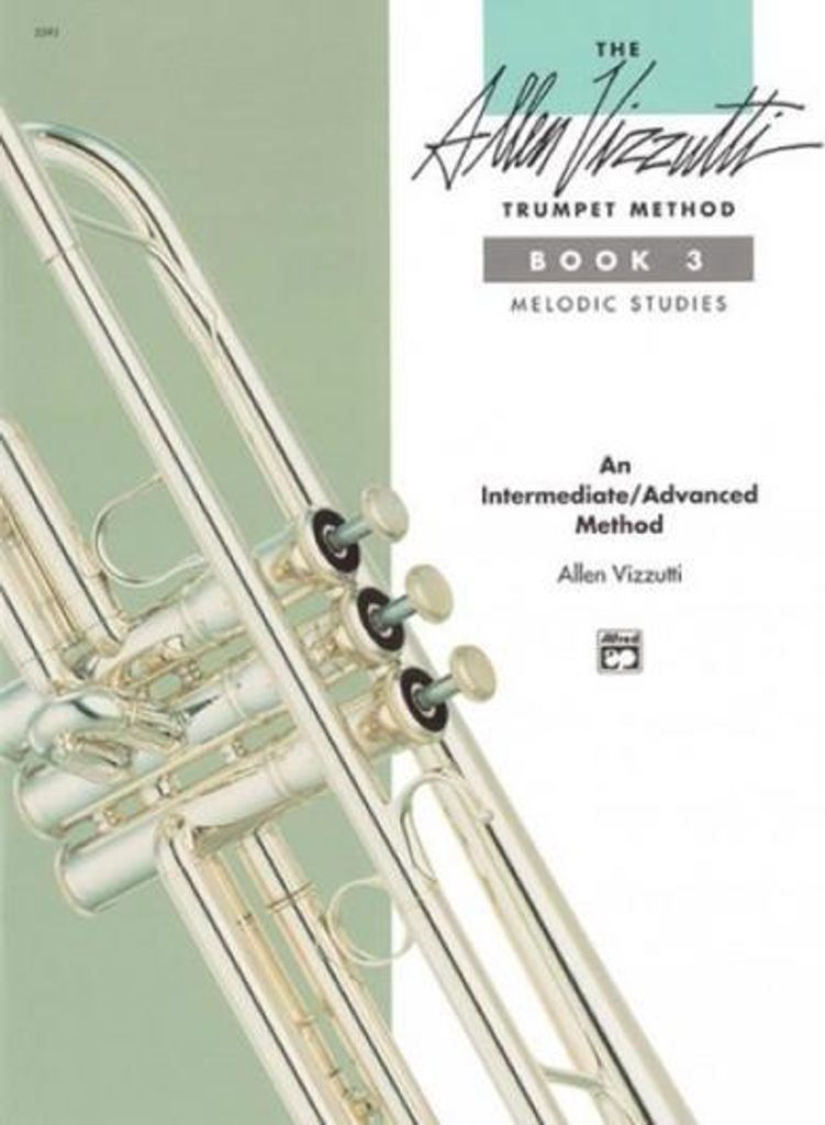 The Allen Vizzutti Trumpet Method, Bk 3: Melodic Studies