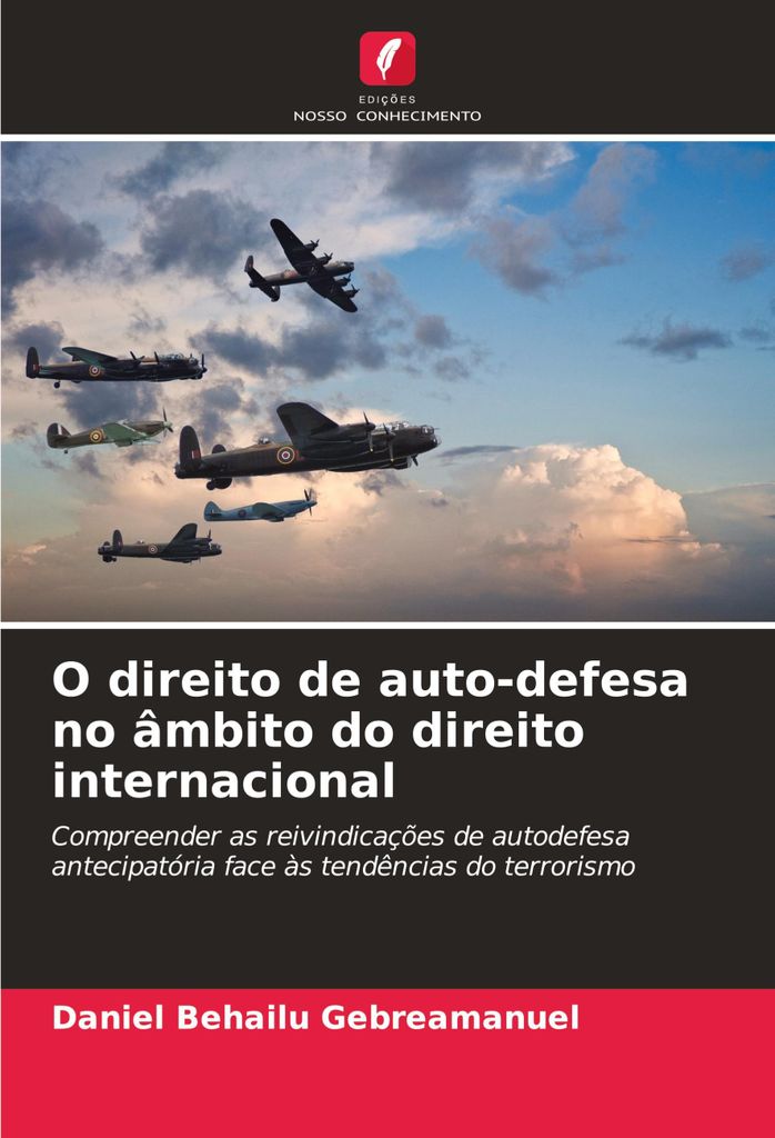 O direito de auto-defesa no âmbito do direito internacional