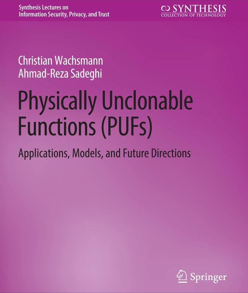 Physically Unclonable Functions (PUFs)