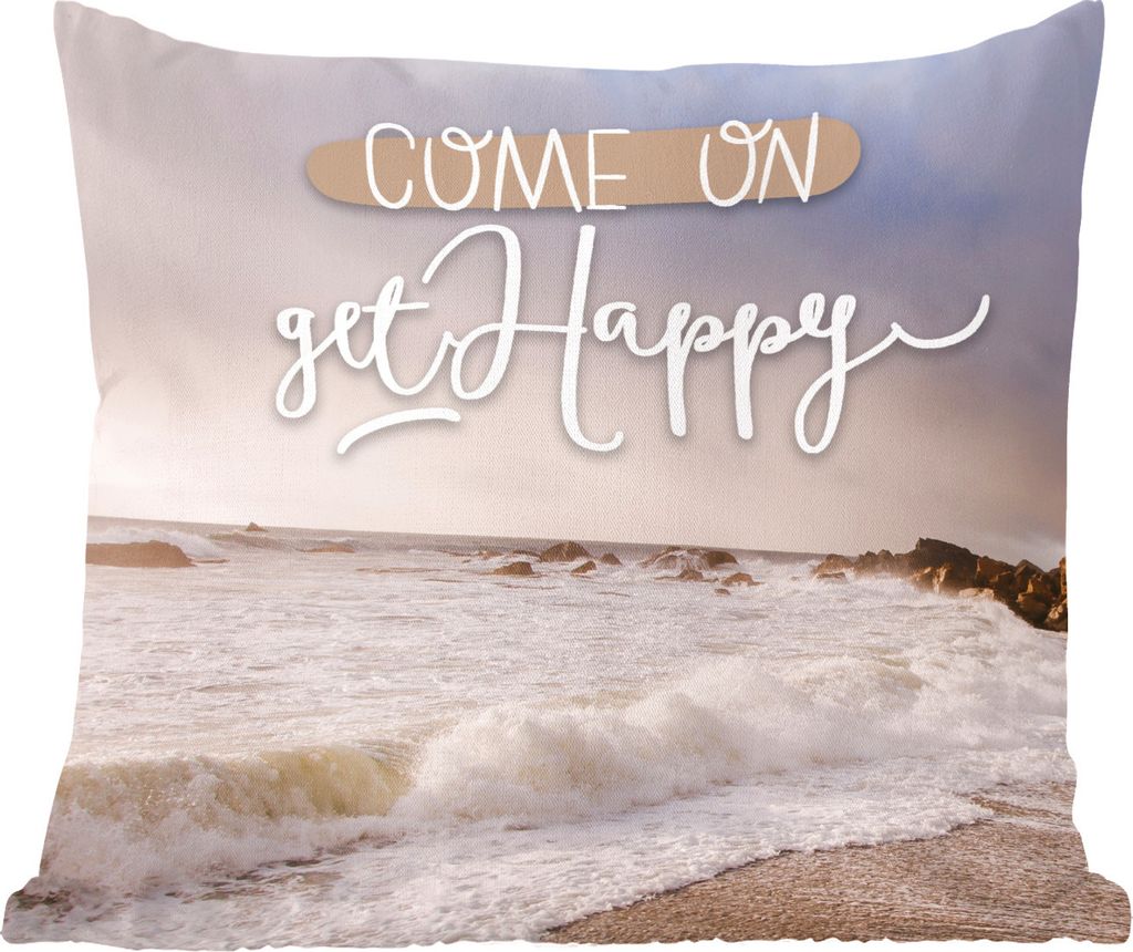 MuchoWow Zierkissen Sofakissen Wohnzimmer Dekokissen 50x50 cm Komm, werde glücklich' - Sprichwörter - Zitate - Komfort - Sofakissen