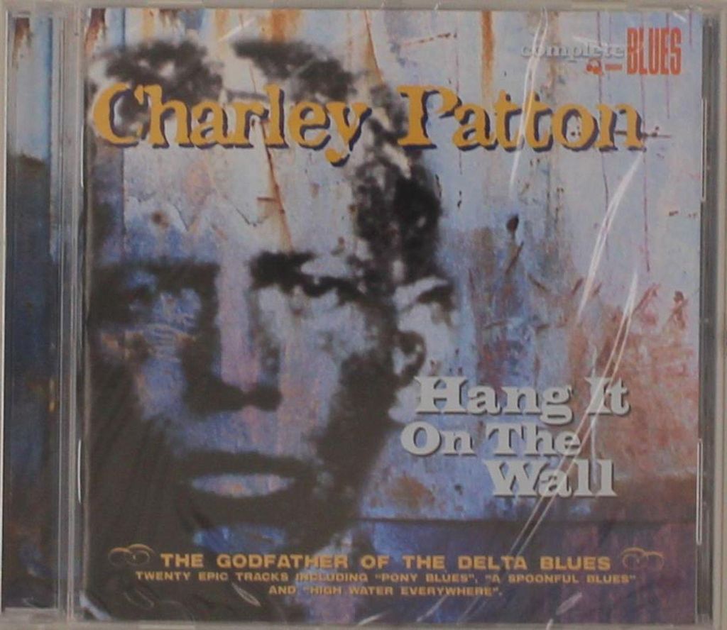 Patton,Charley-Hang It On The Wall