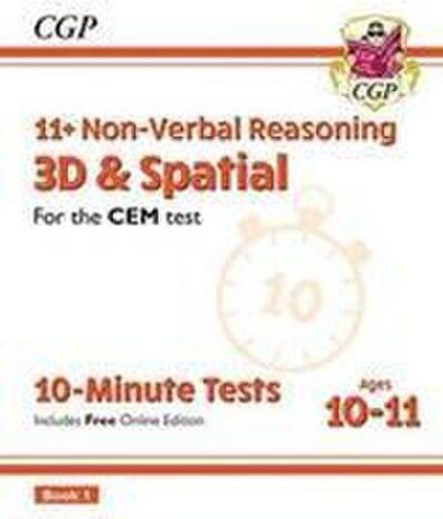 11+ CEM 10-Minute Tests: Non-Verbal Reasoning 3D & Spatial - Ages 10-11 Book 1 (with Online Ed)