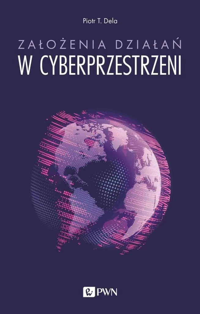 Analyse Tactique du Cyberespace - Ouvrage de Piotr T. Dela en Polonais