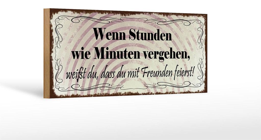 Holzschild Spruch 27x10cm Freunde wenn Stunden wie Minuten